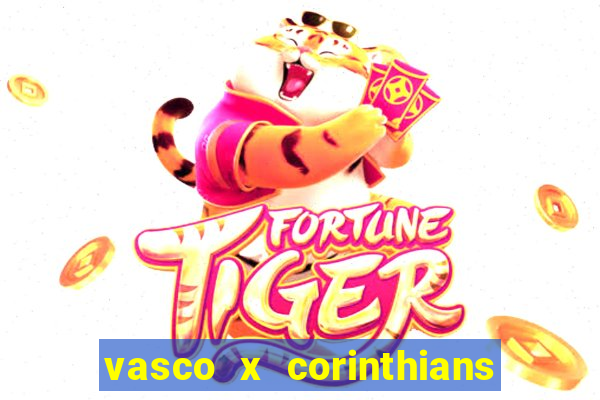 vasco x corinthians primeiro turno